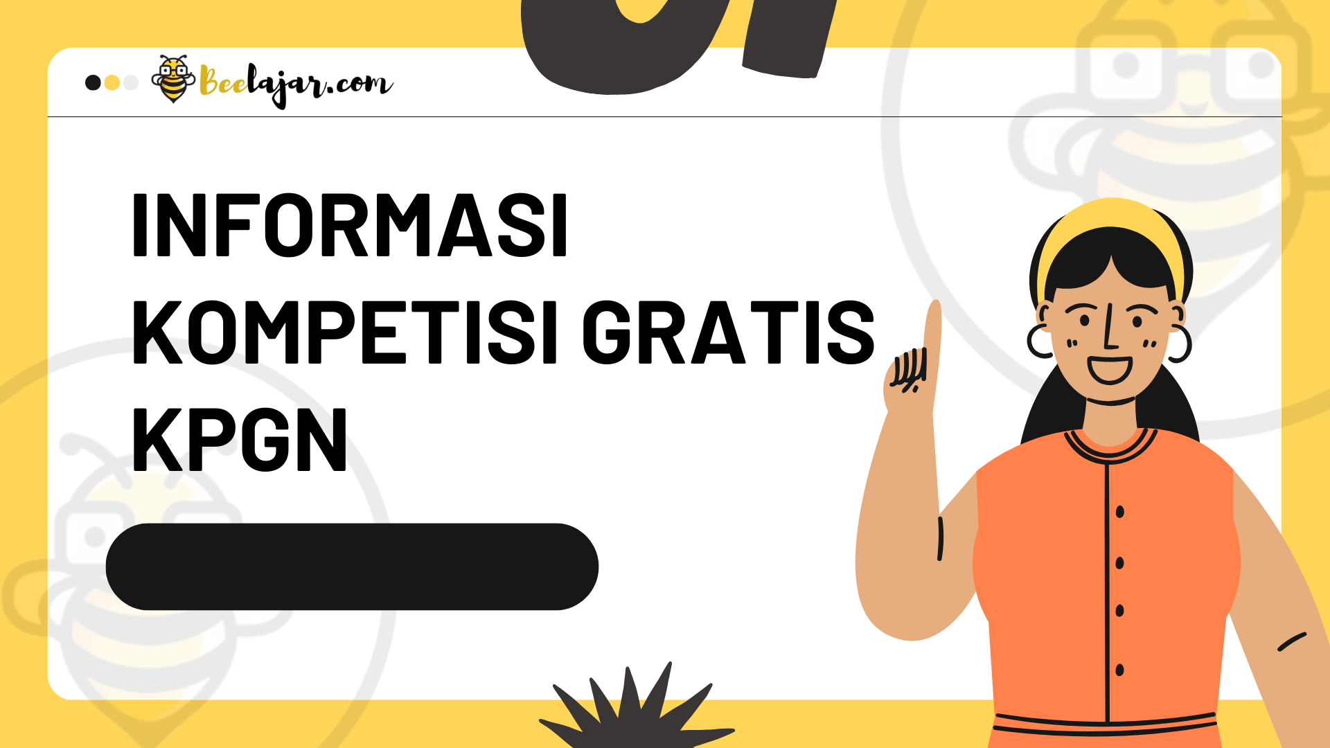 INFORMASI KOMPETISI GRATIS KPGN