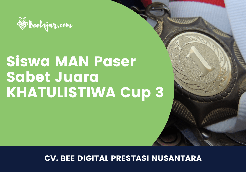 Siswa MAN Paser Sabet Juara KHATULISTIWA Cup 3