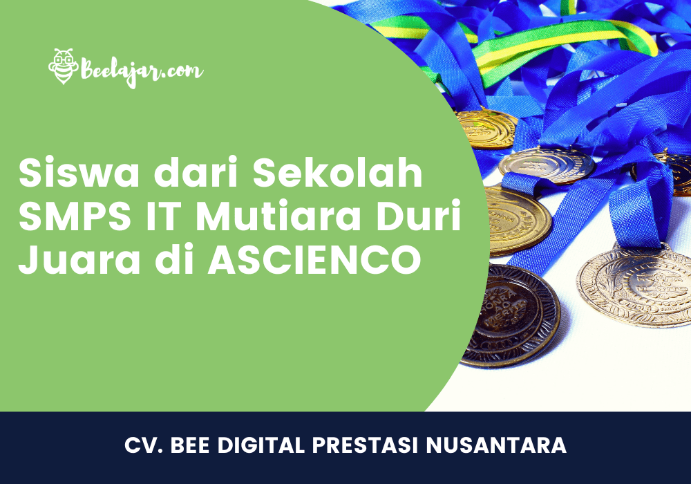 Siswa dari Sekolah SMPS IT Mutiara Duri Juara di ASCIENCO