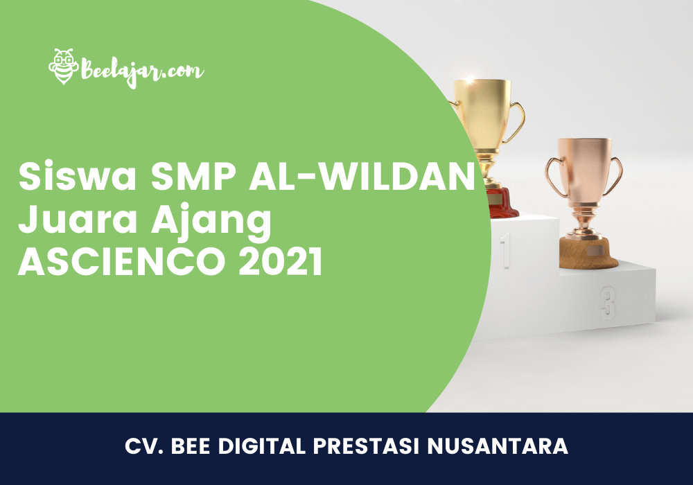Siswa SMP AL-WILDAN Juara Ajang ASCIENCO 2021