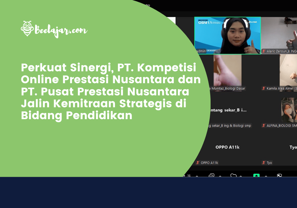 Perkuat Sinergi, PT. Kompetisi Online Prestasi Nusantara dan PT. Pusat Prestasi Nusantara Jalin Kemitraan Strategis di Bidang Pendidikan