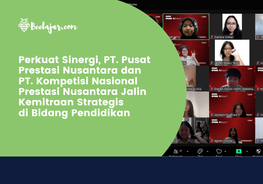 Perkuat Sinergi, PT. Pusat Prestasi Nusantara dan PT. Kompetisi Nasional Prestasi Nusantara Jalin Kemitraan Strategis di Bidang Pendidikan