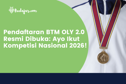 Pendaftaran BTM OLY 2.0 Resmi Dibuka: Ayo Ikut Kompetisi Nasional 2026!