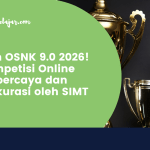 Join OSNK 9.0 2026! Kompetisi Online Terpercaya dan Terkurasi oleh SIMT