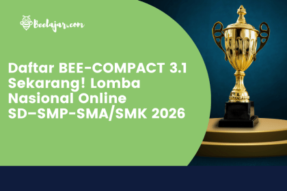 Daftar BEE-COMPACT 3.1 Sekarang! Lomba Nasional Online SD–SMP-SMA/SMK 2026