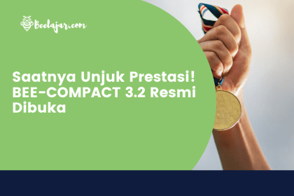 Saatnya Unjuk Prestasi! BEECOMPACT 3.2 Resmi Dibuka