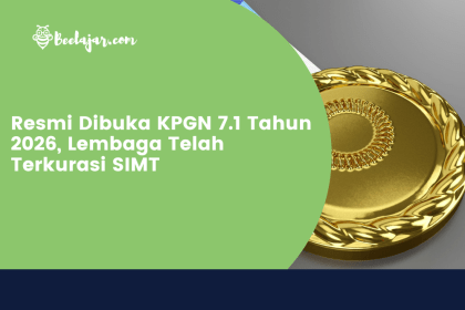 Resmi Dibuka KPGN 7.1 Tahun 2026, Lembaga Telah Terkurasi SIMT