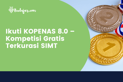 Ikuti KOPENAS 8.0 – Kompetisi Gratis Terkurasi SIMT