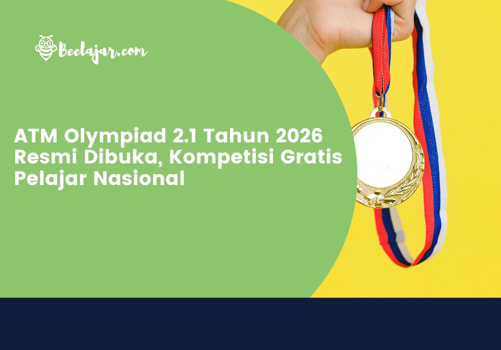 ATM Olympiad 2.1 Tahun 2026 Resmi Dibuka, Kompetisi Gratis Pelajar Nasional