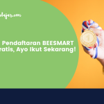 Open Pendaftaran BEESMART 6.0 Gratis, Ayo Ikut Sekarang!