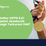 Ayo Daftar OPPN 6.0! Kompetisi Akademik Lembaga Terkurasi SIMT.