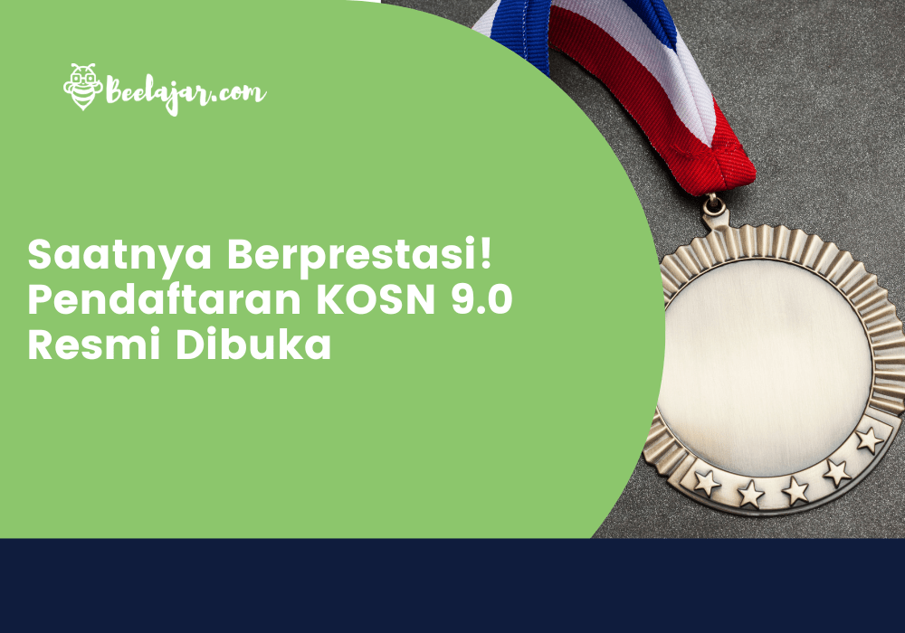 Saatnya Berprestasi! Pendaftaran KOSN 9.0 Resmi Dibuka