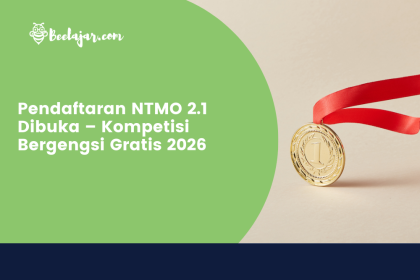 Pendaftaran NTMO 2.1 Dibuka – Kompetisi Bergengsi Gratis 2026