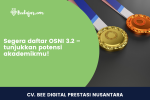 Segera daftar OSNI 3.2 – tunjukkan potensi akademikmu!