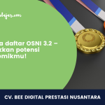 Segera daftar OSNI 3.2 – tunjukkan potensi akademikmu!