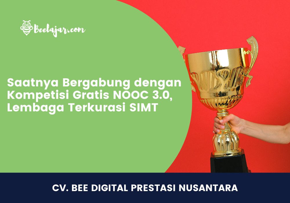 Saatnya Bergabung dengan Kompetisi Gratis NOOC 3.0, Lembaga Terkurasi SIMT