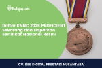 Daftar KNNC 2026 PROFICIENT Sekarang dan Dapatkan Sertifikat Nasional Resmi