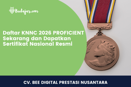 Daftar KNNC 2026 PROFICIENT Sekarang dan Dapatkan Sertifikat Nasional Resmi