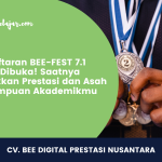 Pendaftaran BEE-FEST 7.1 Resmi Dibuka! Saatnya Tunjukkan Prestasi dan Asah Kemampuan Akademikmu