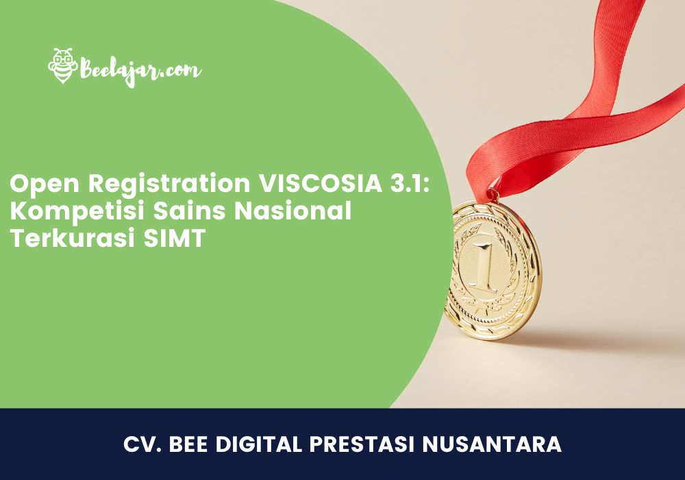 Open Registration VISCOSIA 3.1: Kompetisi Sains Nasional Terkurasi SIMT