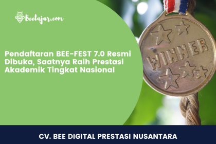 Pendaftaran BEE-FEST 7.0 Resmi Dibuka, Saatnya Raih Prestasi Akademik Tingkat Nasional