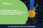 Pendaftaran YTMO 3.0: Raih Sertifikat Nasional untuk Portofolio Sekolah Impian