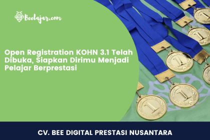 Open Registration KOHN 3.1 Telah Dibuka, Siapkan Dirimu Menjadi Pelajar Berprestasi
