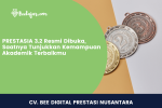 PRESTASIA 3.2 Resmi Dibuka, Saatnya Tunjukkan Kemampuan Akademik Terbaikmu